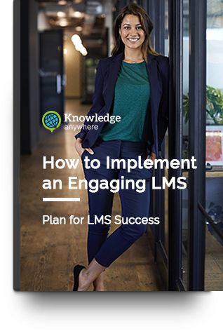 How to Implement an Engaging LMS - Plan for LMS Success